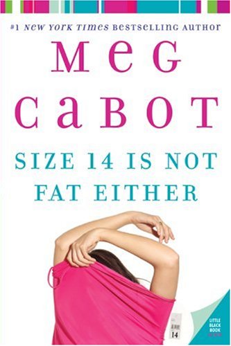 2007-01-03-size-14-is-not-fat-either-by-meg-cabot