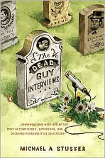 2007-09-27-the-dead-guy-interviews-by-michael-a-stusser