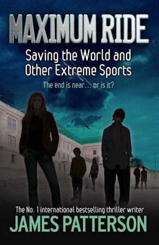 2008-03-14-saving-the-world-and-other-extreme-sports-by-james-patterson