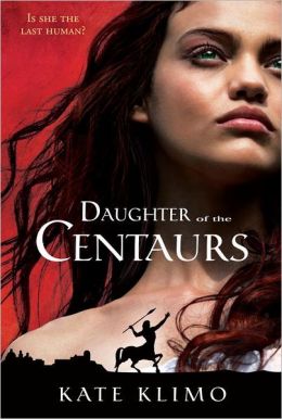 2013-01-07-weekly-book-giveaway-daughter-of-the-centaurs-by-kate-klimo