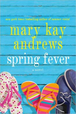 2013-01-15-spring-fever-by-mary-kay-andrews