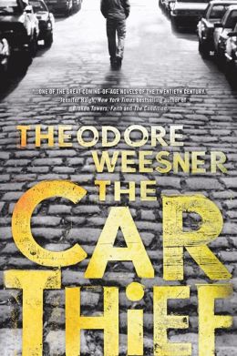 2013-07-01-weekly-book-giveaway-the-car-thief-by-theodore-weesner