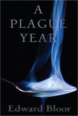 2013-09-03-a-plague-year-by-edward-bloor