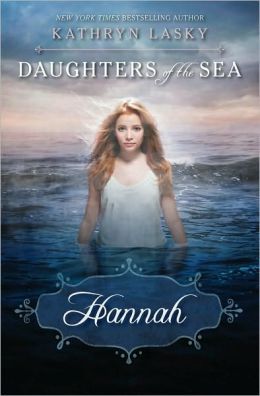 2014-05-05-daughters-of-the-sea-hannah-by-kathryn-lasky