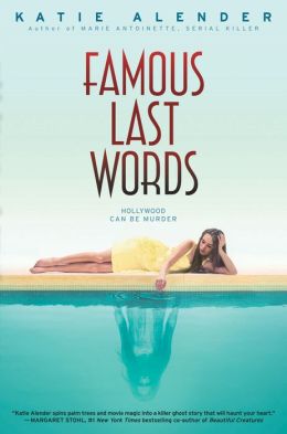 2014-10-27-weekly-book-giveaway-famous-last-words-by-katie-alender