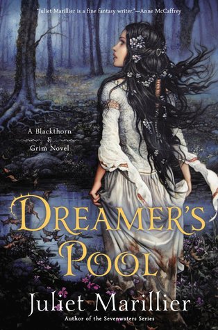 2016-02-08-weekly-book-giveaway-dreamers-pool-by-juliet-marillier