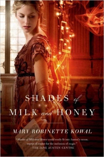 2016-05-16-shades-of-milk-and-honey-by-mary-robinette-kowal
