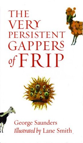 2018-04-30-the-very-persistent-gappers-of-frip-by-george-saunders