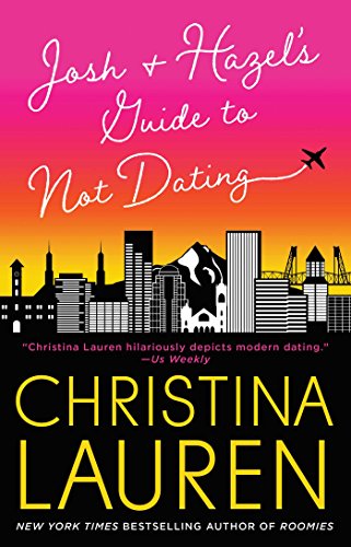 2018-09-17-josh-and-hazels-guide-to-not-dating-by-christina-lauren