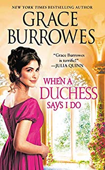 2019-05-06-when-a-duchess-says-i-do-by-grace-burrowes