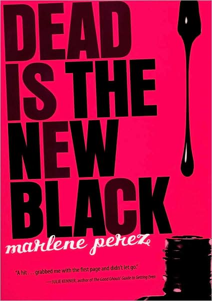 9-29-2008-dead-is-the-new-black-by-marlene-perez